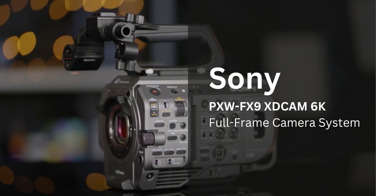 sony fx9 6k recording