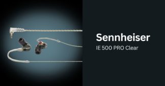 Sennheiser IE 500 PRO Clear