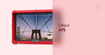 Lilliput A7s - 7" 4K HDMI Field Monitor